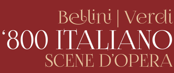 Bellini-Verdi ‘800 Italiano